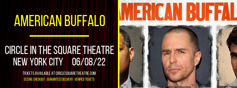 American Buffalo at Circle In The Square Theatre tickets American Buffalo at Circle In The Square Theatre