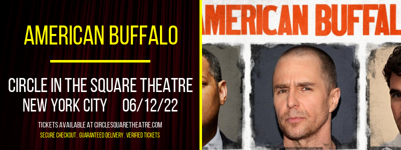 American Buffalo at Circle In The Square Theatre tickets American Buffalo at Circle In The Square Theatre