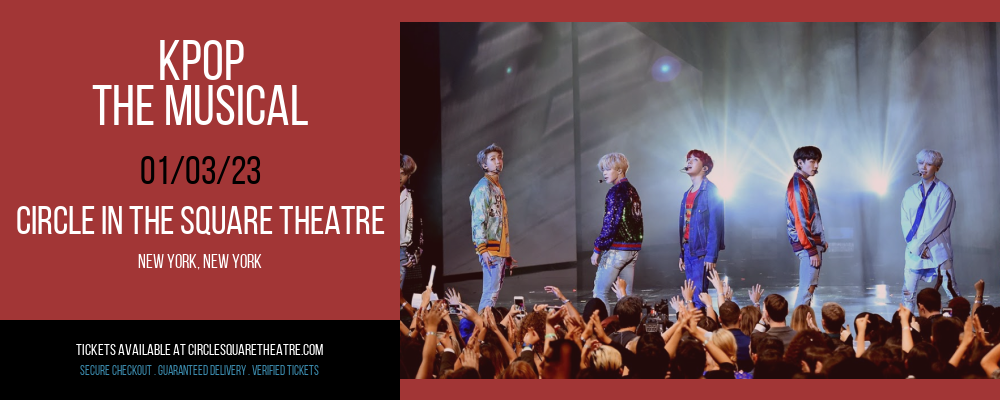 KPOP - The Musical at Circle In The Square Theatre tickets KPOP - The Musical at Circle In The Square Theatre