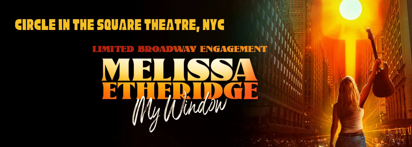 Melissa Etheridge: My Window at Circle In The Square Theatre
